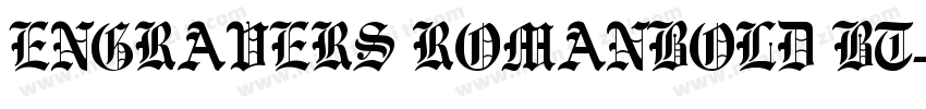 ENGRAVERS ROMANBOLD BT字体转换